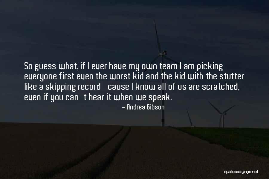 Having A Stutter Quotes By Andrea Gibson Having A Stutter Quotes By Andrea Gibson