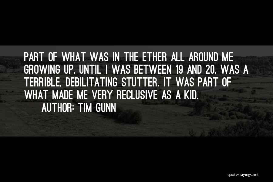 Having A Stutter Quotes By Tim Gunn