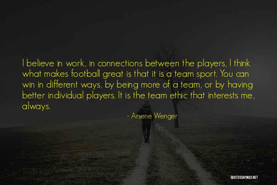 Having A Team Quotes By Arsene Wenger Having A Team Quotes By Arsene Wenger