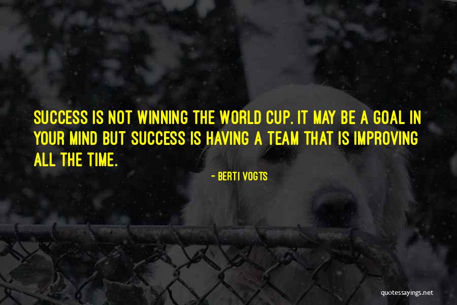 Having A Team Quotes By Berti Vogts Having A Team Quotes By Berti Vogts