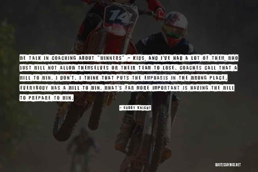 Having A Team Quotes By Bobby Knight Having A Team Quotes By Bobby Knight