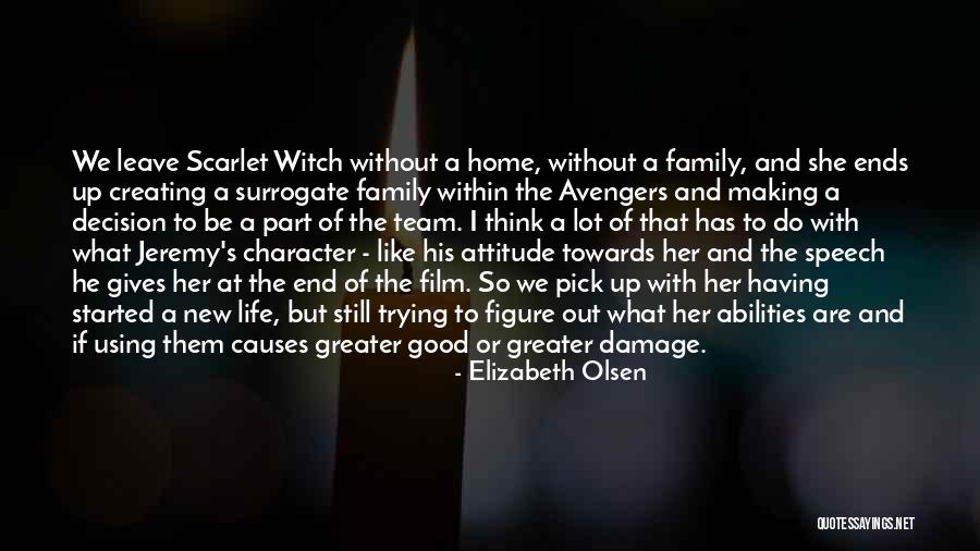 Having A Team Quotes By Elizabeth Olsen Having A Team Quotes By Elizabeth Olsen
