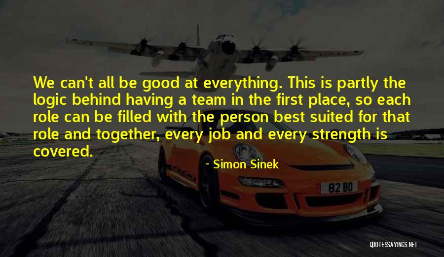 Having A Team Quotes By Simon Sinek Having A Team Quotes By Simon Sinek
