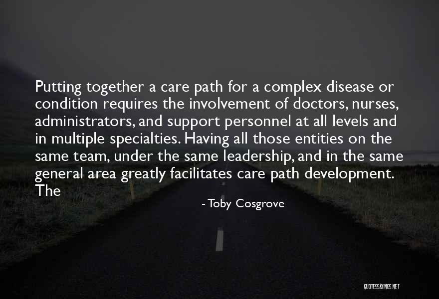 Having A Team Quotes By Toby Cosgrove Having A Team Quotes By Toby Cosgrove