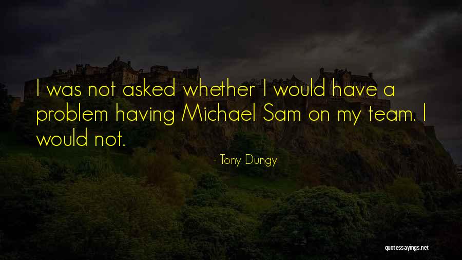 Having A Team Quotes By Tony Dungy Having A Team Quotes By Tony Dungy