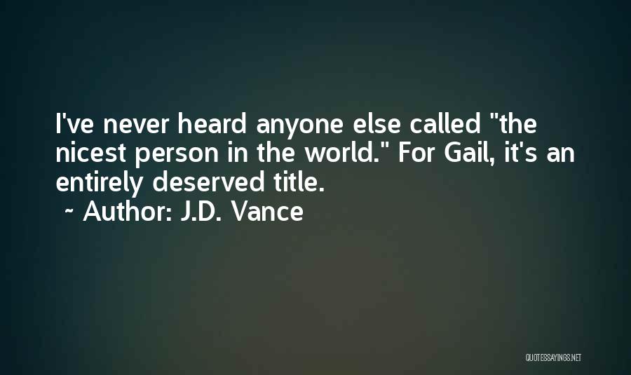 Having A Title Quotes By J.D. Vance
