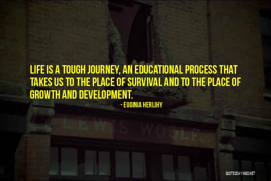 Having A Tough Life Quotes By Euginia Herlihy Having A Tough Life Quotes By Euginia Herlihy