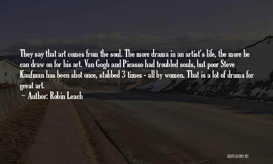 Having A Troubled Life Quotes By Robin Leach