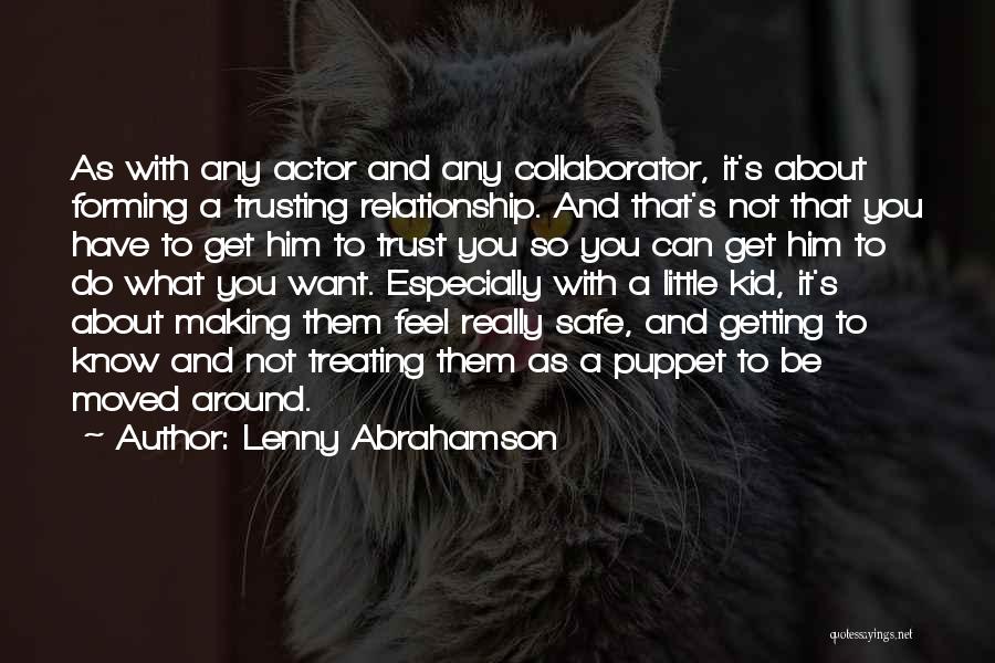 Having A Trusting Relationship Quotes By Lenny Abrahamson