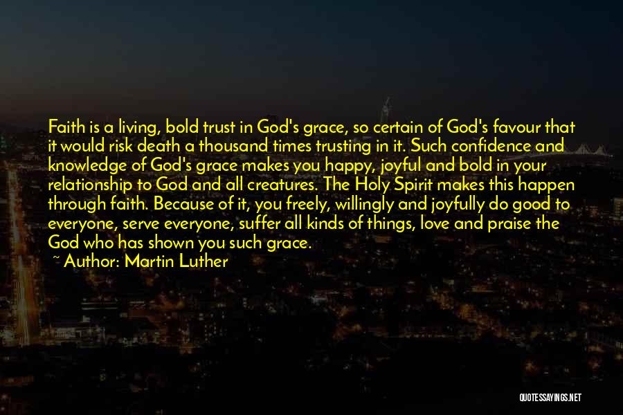 Having A Trusting Relationship Quotes By Martin Luther