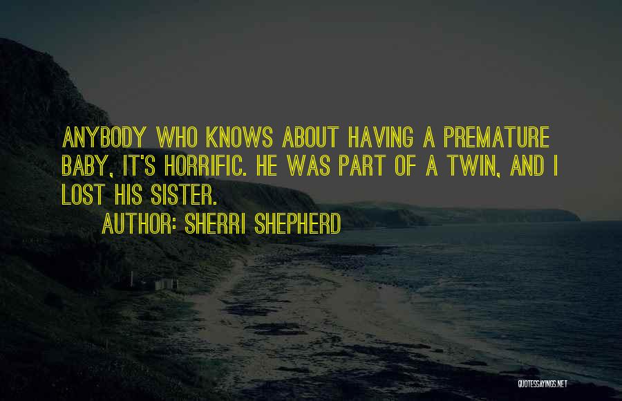 Having A Twin Sister Quotes By Sherri Shepherd