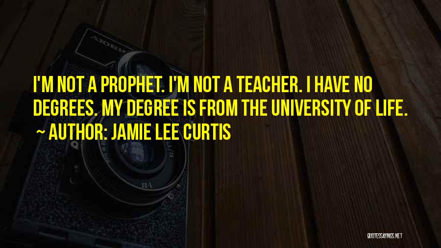 Having A University Degree Quotes By Jamie Lee Curtis