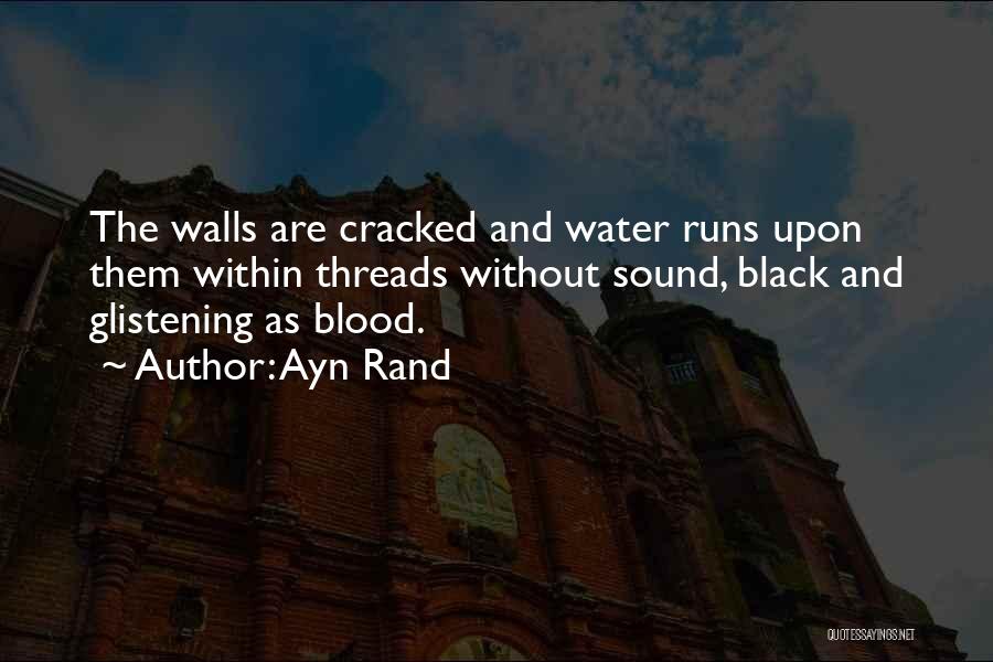 Having A Walls Up Quotes By Ayn Rand