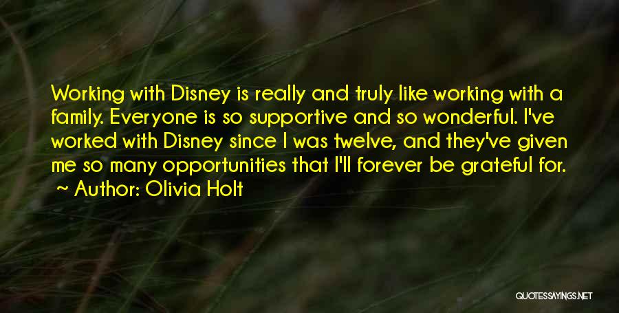 Having A Wonderful Family Quotes By Olivia Holt