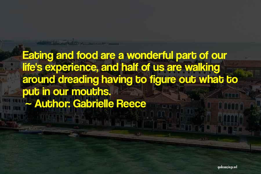 Having A Wonderful Life Quotes By Gabrielle Reece