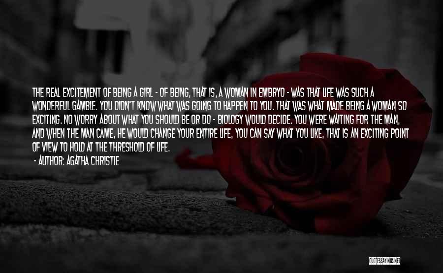 Having A Wonderful Man Quotes By Agatha Christie