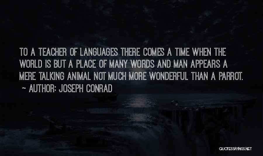 Having A Wonderful Man Quotes By Joseph Conrad