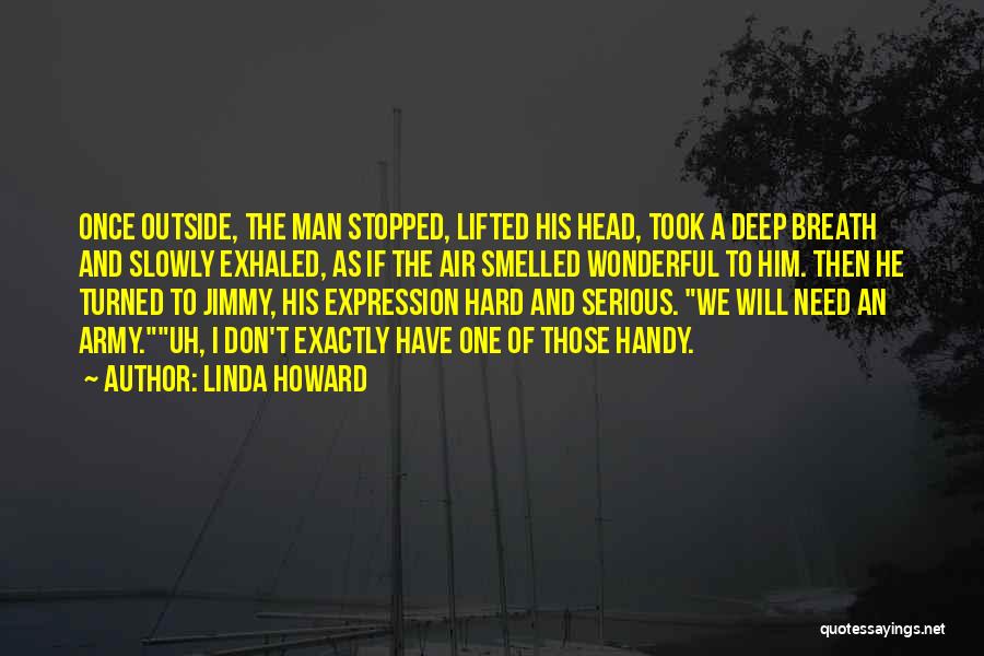 Having A Wonderful Man Quotes By Linda Howard