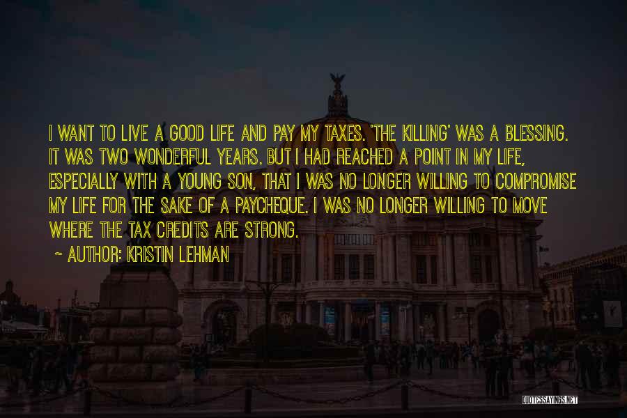 Having A Wonderful Son Quotes By Kristin Lehman