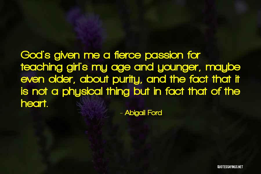 Having A Younger Heart Quotes By Abigail Ford