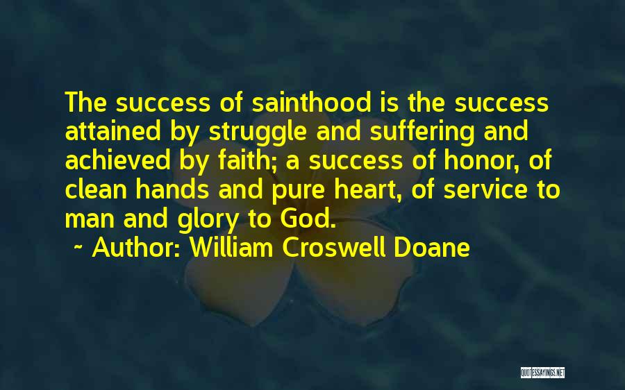 Having Achieved Success Quotes By William Croswell Doane