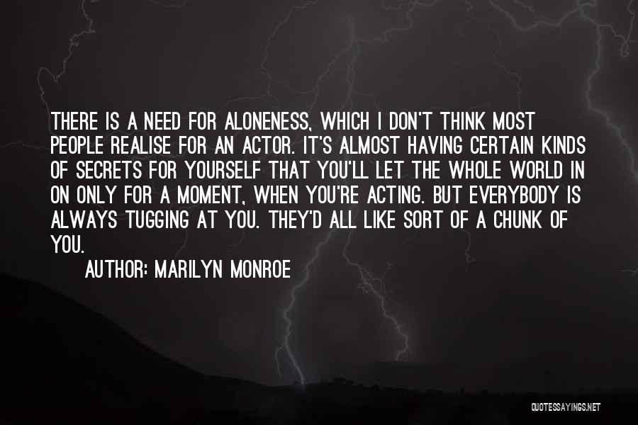 Having All That You Need Quotes By Marilyn Monroe