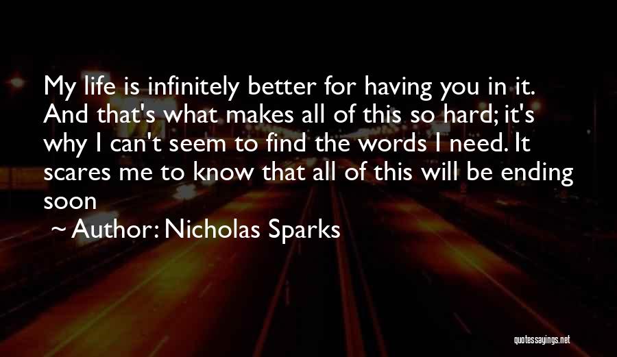 Having All That You Need Quotes By Nicholas Sparks