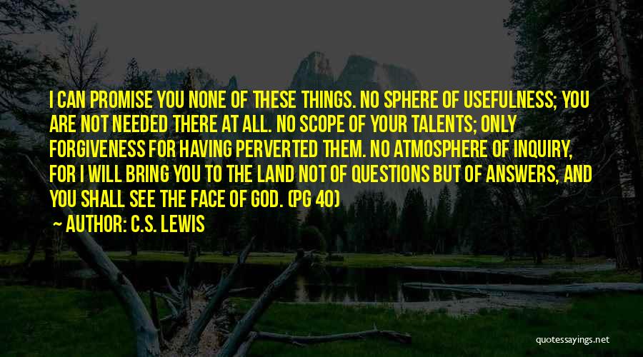 Having All The Answers Quotes By C.S. Lewis