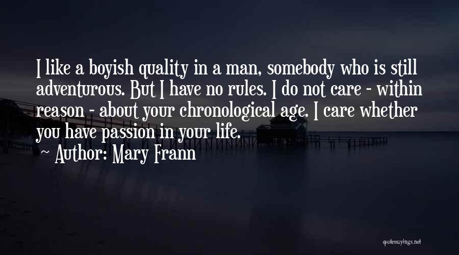 Having An Adventurous Life Quotes By Mary Frann