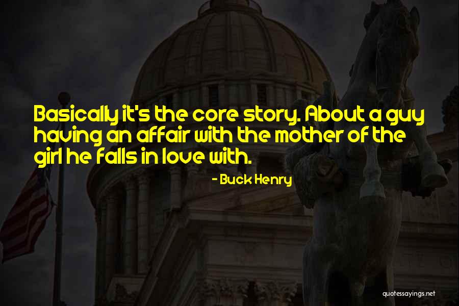 Having An Affair Love Quotes By Buck Henry Having An Affair Love Quotes By Buck Henry