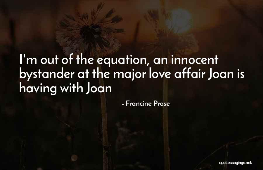 Having An Affair Love Quotes By Francine Prose Having An Affair Love Quotes By Francine Prose