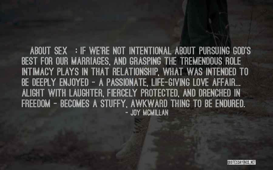 Having An Affair Love Quotes By Joy McMillan Having An Affair Love Quotes By Joy McMillan