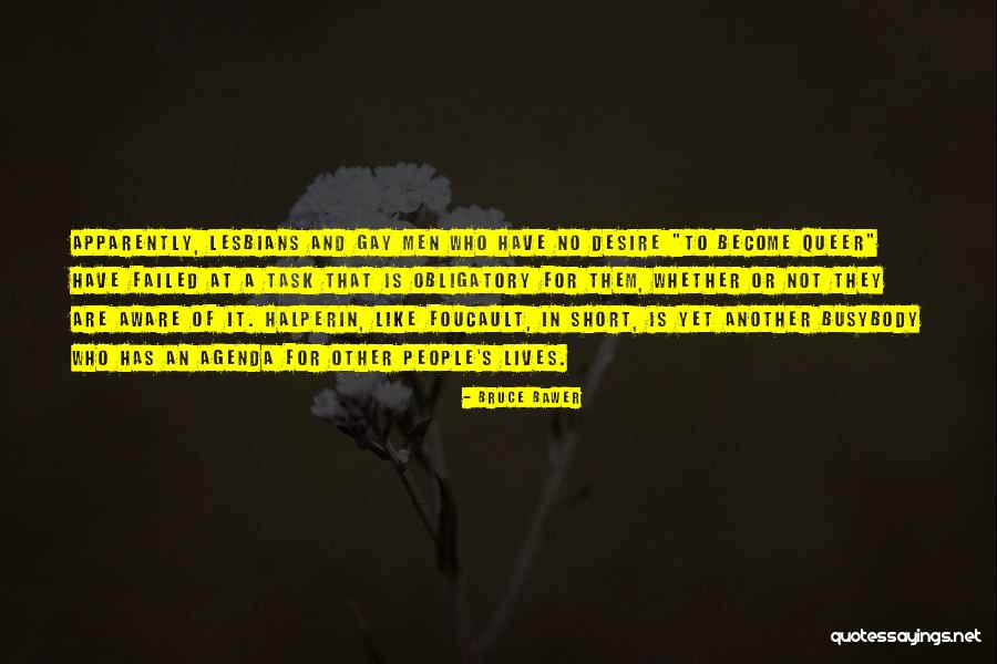 Having An Agenda Quotes By Bruce Bawer Having An Agenda Quotes By Bruce Bawer