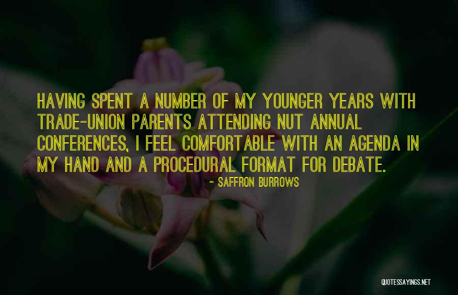 Having An Agenda Quotes By Saffron Burrows Having An Agenda Quotes By Saffron Burrows