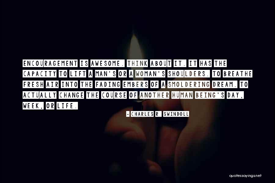 Having An Awesome Life Quotes By Charles R. Swindoll Having An Awesome Life Quotes By Charles R. Swindoll
