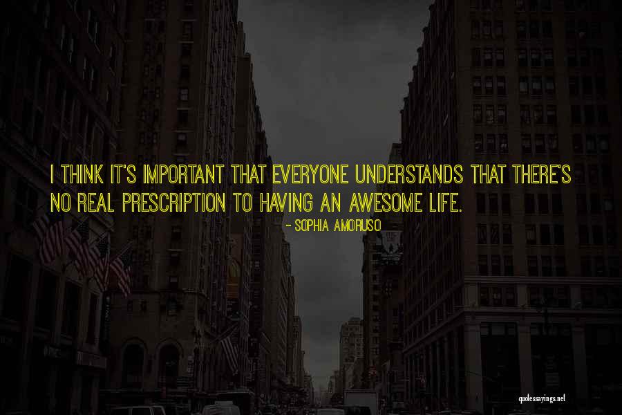 Having An Awesome Life Quotes By Sophia Amoruso Having An Awesome Life Quotes By Sophia Amoruso