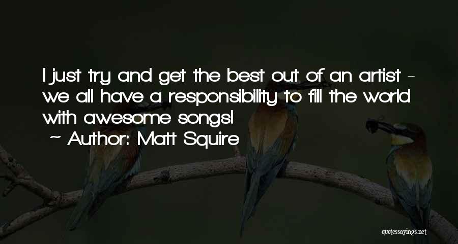 Having An Awesome Song Quotes By Matt Squire