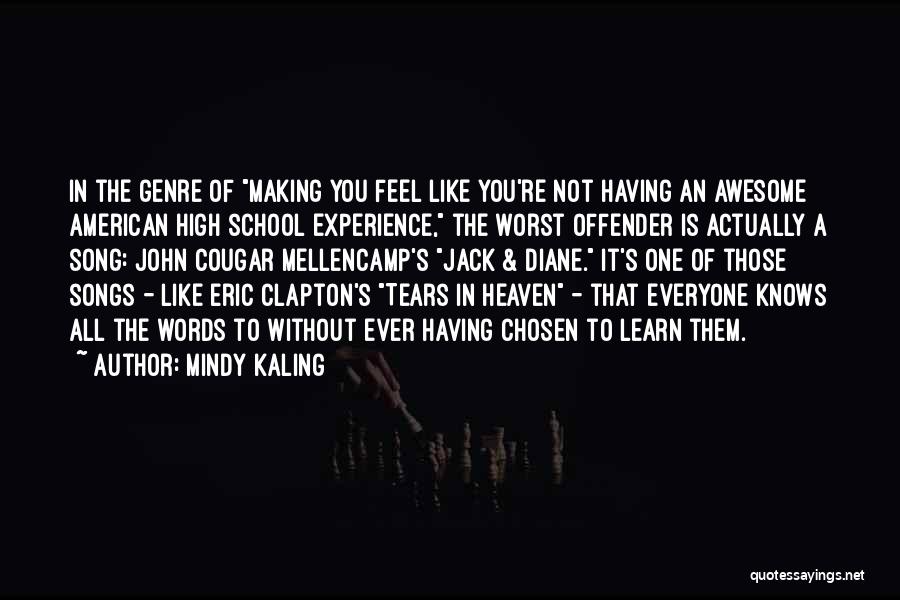 Having An Awesome Song Quotes By Mindy Kaling