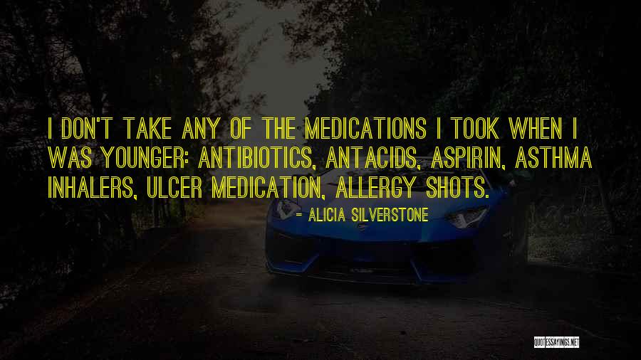 Having Asthma Quotes By Alicia Silverstone Having Asthma Quotes By Alicia Silverstone