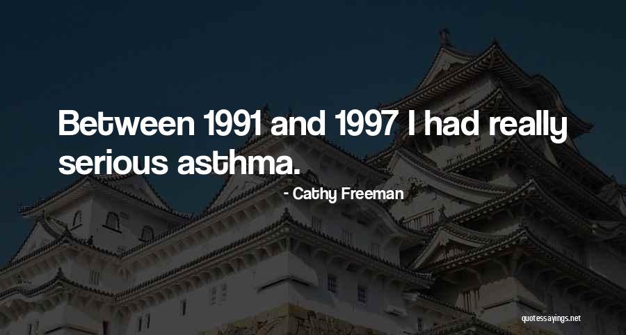 Having Asthma Quotes By Cathy Freeman Having Asthma Quotes By Cathy Freeman