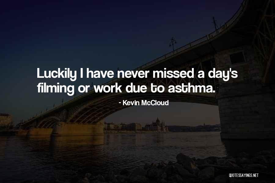 Having Asthma Quotes By Kevin McCloud Having Asthma Quotes By Kevin McCloud