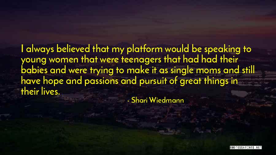 Having Babies Young Quotes By Shari Wiedmann Having Babies Young Quotes By Shari Wiedmann
