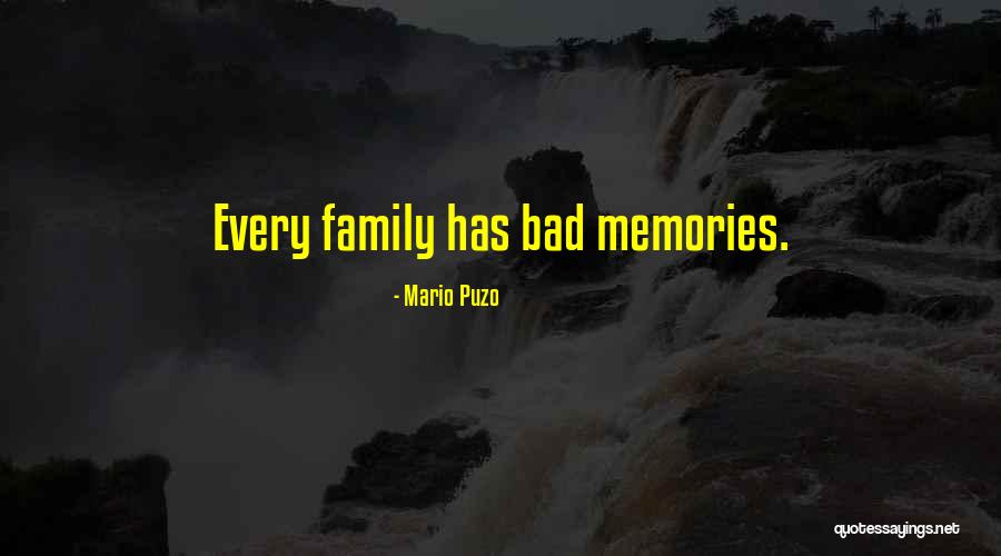 Having Bad Family Quotes By Mario Puzo Having Bad Family Quotes By Mario Puzo
