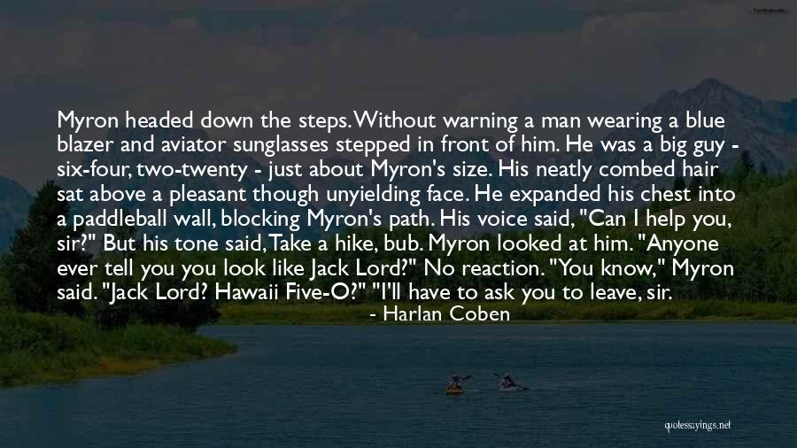Having Big Hair Quotes By Harlan Coben Having Big Hair Quotes By Harlan Coben