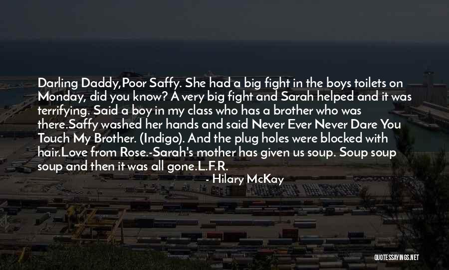 Having Big Hair Quotes By Hilary McKay Having Big Hair Quotes By Hilary McKay