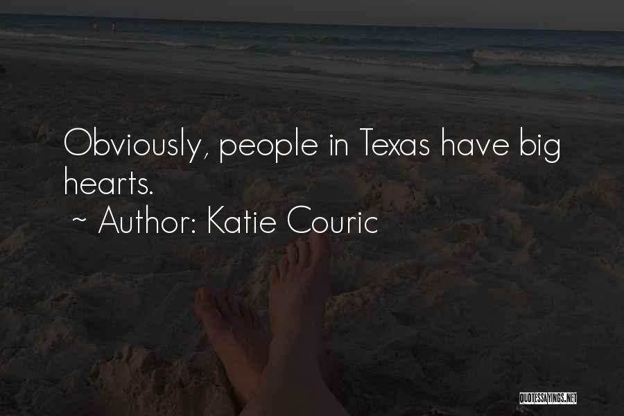 Having Big Hearts Quotes By Katie Couric