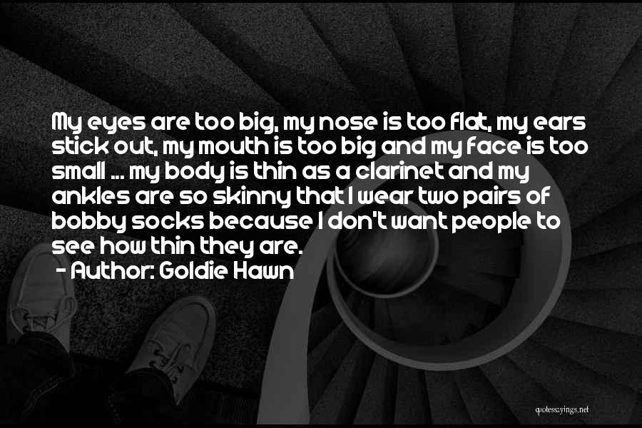 Having Big Mouth Quotes By Goldie Hawn