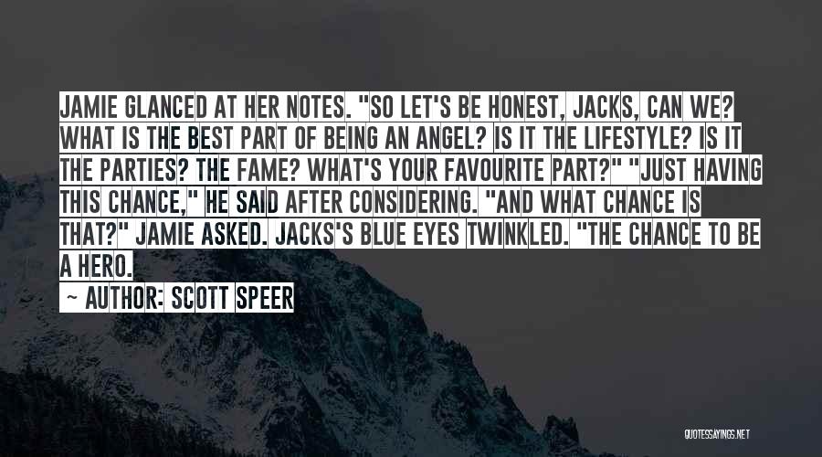 Having Blue Eyes Quotes By Scott Speer