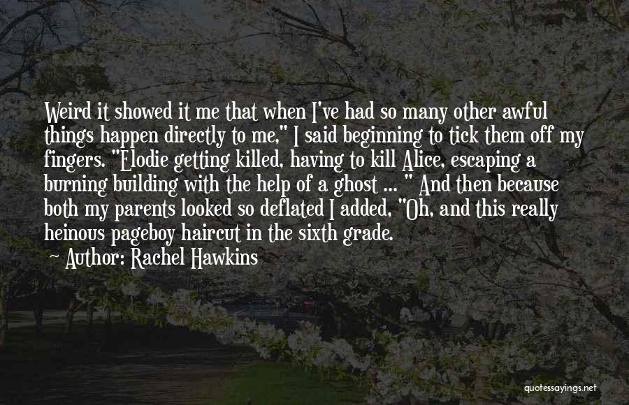 Having Both Parents Quotes By Rachel Hawkins