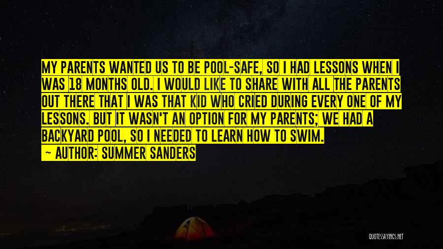 Having Both Parents Quotes By Summer Sanders